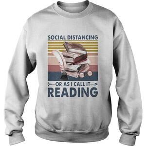 Social Distancing Or As I Call It ReadingRetro Sweatshirt
